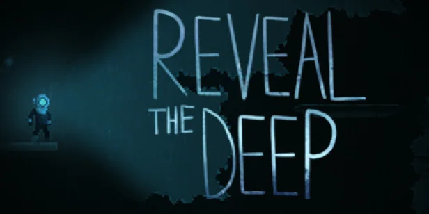 Reveal The Deep