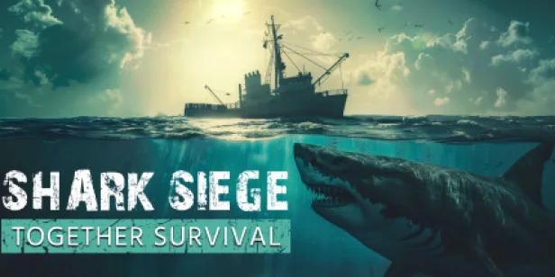 SHARK SIEGE - TOGETHER SURVIVAL