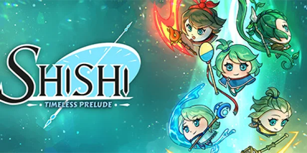 Shishi : Timeless Prelude