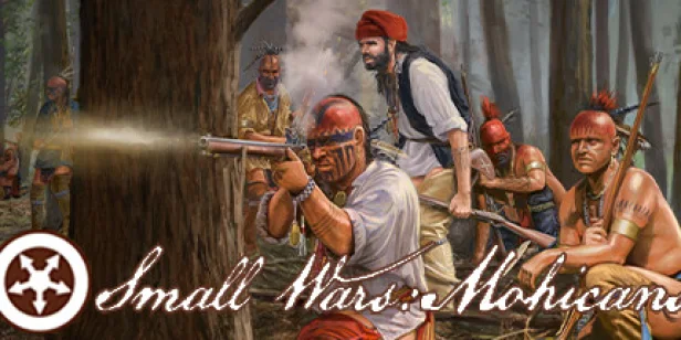 Small Wars: Mohicans