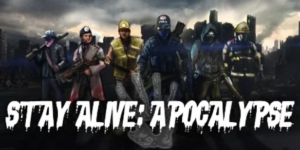 Stay Alive: Apocalypse