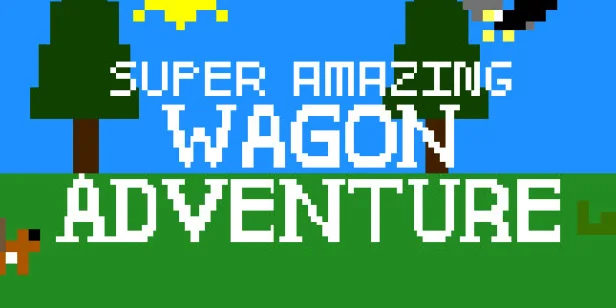 Super Amazing Wagon Adventure