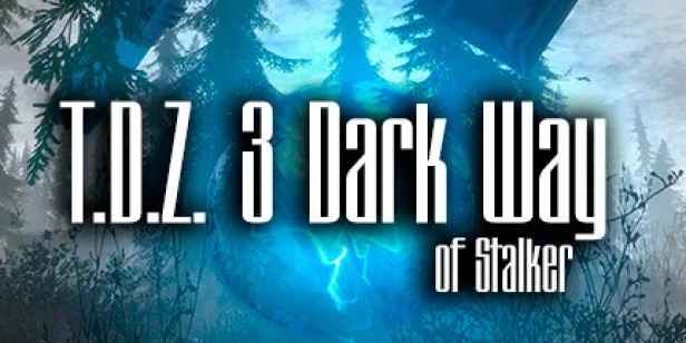 T.D.Z. 3 Dark Way of Stalker