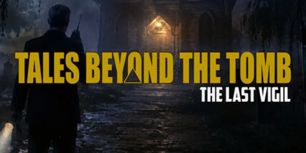 Tales Beyond The Tomb - The Last Vigil