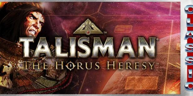Talisman: The Horus Heresy