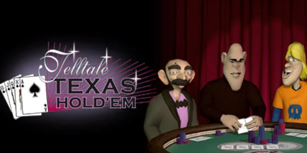 Telltale Texas Hold ‘Em
