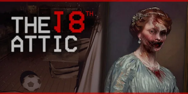 The 18th Attic - Paranormal Anomaly Hunting Game