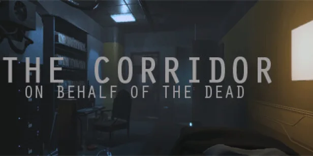 The Corridor: On Behalf Of The Dead
