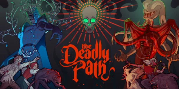 The Deadly Path