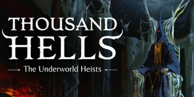 Thousand Hells: The Underworld Heists