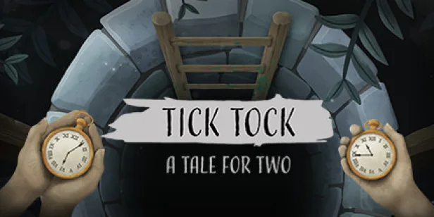 Tick Tock: A Tale for Two