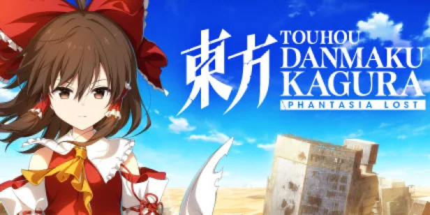 Touhou Danmaku Kagura Phantasia Lost