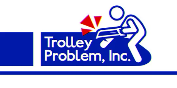Trolley Problem, Inc.