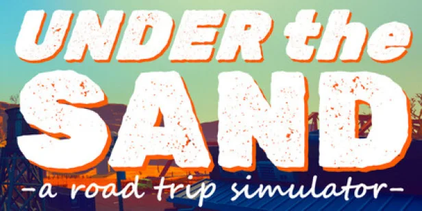 Under the Sand REDUX - a road trip game