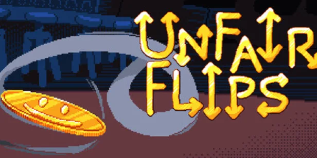 Unfair Flips