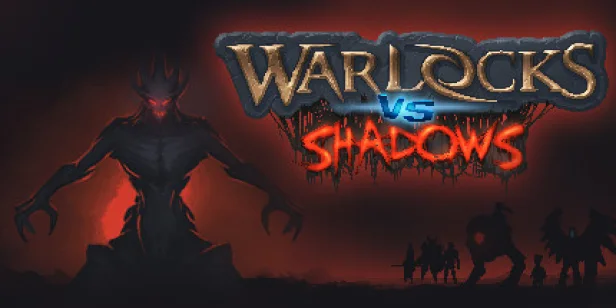 Warlocks vs Shadows