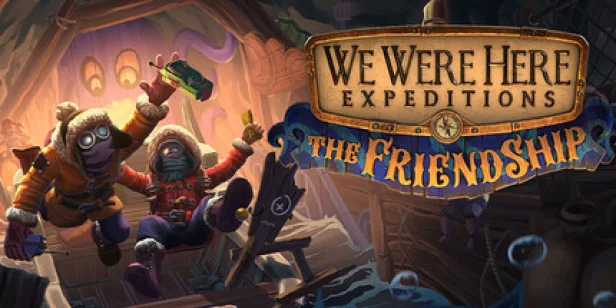 We Were Here Expeditions: The FriendShip по сети