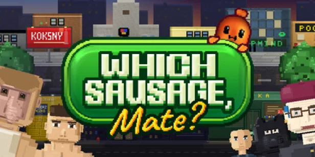 Which Sausage, Mate?