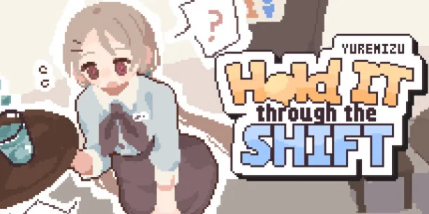 Yuremizu: Hold It Through the Shift
