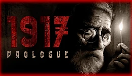 1917: The Prologue