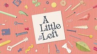 A Little to the Left