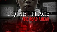 A Quiet Place: The Road Ahead