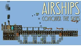 Airships: Conquer the Skies