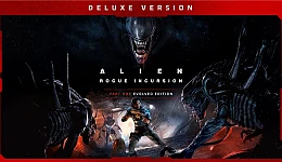Alien: Rogue Incursion Evolved Edition
