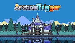 Arcane Trigger