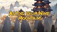 Ascend From Nine Mountains