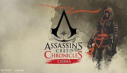 Assassin’s Creed Chronicles: Китай