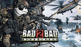 Bad 2 Bad Apocalypse