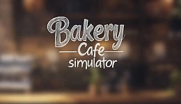 Bakery Cafe Simulator