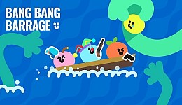 Bang Bang Barrage