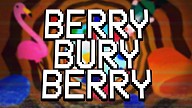 Berry Bury Berry