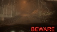 BEWARE