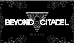 Beyond Citadel