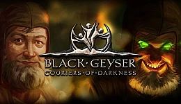 Black Geyser: Couriers of Darkness