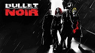 Bullet Noir