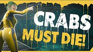 Crabs Must Die