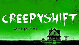 Creepy Shift: House For Sale
