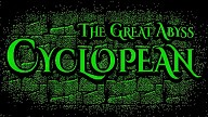 Cyclopean: The Great Abyss