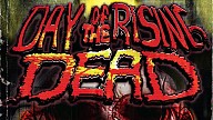 DAY OF THE RISING DEAD