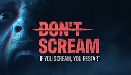 DON’T SCREAM