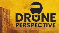 DRONE PERSPECTIVE