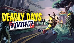 Deadly Days: Roadtrip