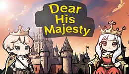 Dear His Majesty