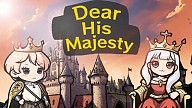 Dear His Majesty