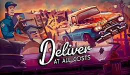 Deliver At All Costs