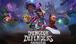 Dungeon Defenders: Awakened